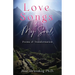 Love Songs to My Soul: Poems of Transformation