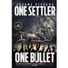 One Settler, One Bullet