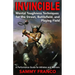 Invincible: Mental Toughness Techniques for the Street, Battlefields and Playing Fields.