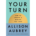 Your Turn: How to Create a Midlife You Love