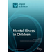 Mental Illness in Children