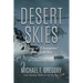 Desert Skies: A Story of "Champions" in the Gulf War