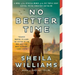 No Better Time: A Novel of the Spirited Women of the Six Triple Eight Central Postal Directory Battalion