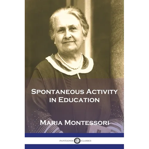 Spontaneous Activity in Education