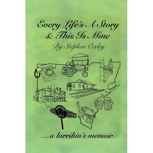 Every Life's a Story & This is Mine