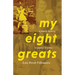 My Eight Greats