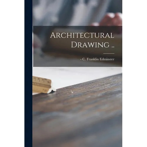 Architectural Drawing ..