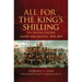 All for the King's Shilling: The British Soldier Under Wellington, 1808-1814 Volume 24