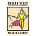 Chilly Billy: The Evolution of a Circus Millionaire