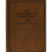 The Practice of Printing Reprinted and Enlarged