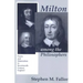 Milton Among the Philosophers: Poetry and Materialism in Seventeenth-Century England