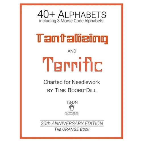 Alphabets - Tantalizing and Terrific (The ORANGE Book): 20th Anniversary Edition