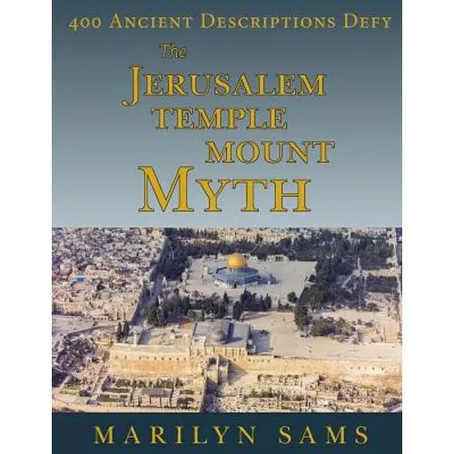 The Jerusalem Temple Mount Myth