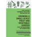 The Classic Farmers' Bulletin Anthology On Growing A Small-Scale Fruit And Vegetable Garden For The Backyard Or Homestead (Legacy Edition): Original U