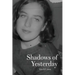 Shadows of Yesterday