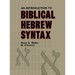 Introduction to Biblical Hebrew Syntax
