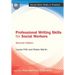 Professional Writing Skills for Social Workers