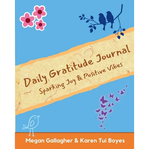 Daily Gratitude Journal - Sparking Joy & Positive Vibes