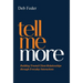 Tell Me More: Building Trusted Client Relationships through Everyday Interactions