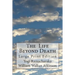 The Life Beyond Death: Large Print Edition