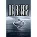 De Beers: Are Diamonds Forever?