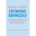 Disowning Knowledge: In Seven Plays of Shakespeare
