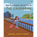 Nia's Summer Vacation in the Caribbean