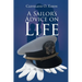 A Sailor's Advice on Life