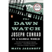 The Dawn Watch: Joseph Conrad in a Global World
