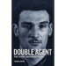 Double Agent: The Eddie Chapman Story