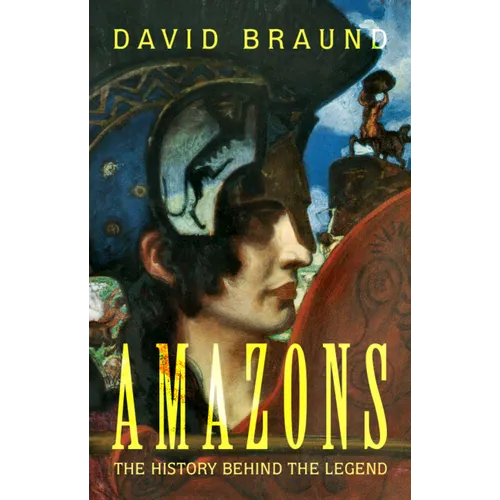 Amazons: The History Behind the Legend