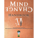 Mind Change Handbook: The Companion Guide
