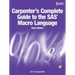 Carpenter's Complete Guide to the SAS Macro Language, Third Edition