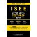 The Complete ISEE Upper Level Test Prep Book: Over 3000 Practice Questions to Help You Pass Your Exam