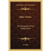 Jules Verne: The Biography Of An Imagination