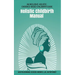 Holistic Childbirth Manual: An Inclusive, Holistic, Evidence-based Childbirth Guide