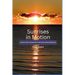 Sunrises in Motion - A Nature Photo Flip Book Where Motivation Meets Mindfulness