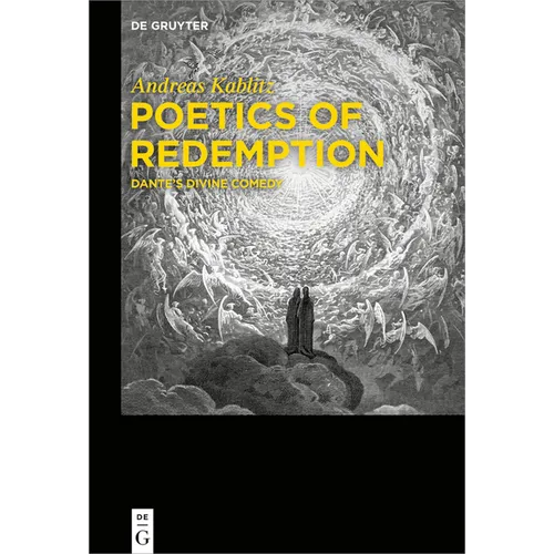 Poetics of Redemption: Dante's Divine Comedy