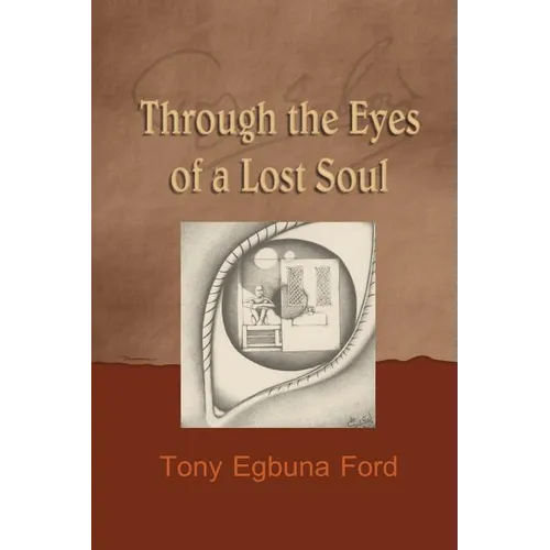 Through the Eyes of a Lost Soul