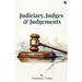 Judiciary, Judges & Judgements