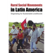 Rural Social Movements in Latin America: Organizing for Sustainable Livelihoods