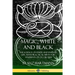 Magic, White and Black: The Science of Finite and Infinite Life, with Practical Hints for Students of Occultism