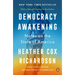 Democracy Awakening: Notes on the State of America