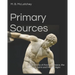 Primary Sources: Great Works of Ancient Greece, the Roman Empire and Middle Ages