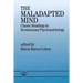 The Maladapted Mind: Classic Readings in Evolutionary Psychopathology