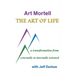 The Art of Life: A Transformation from Externally to Internally Oriented