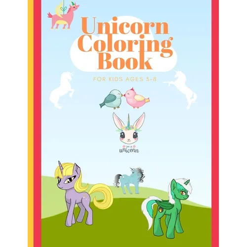 Unicorn Coloring Book for Kids Ages 3-8