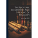 The Proverbs, Ecclesiastes And The Song Of Solomon