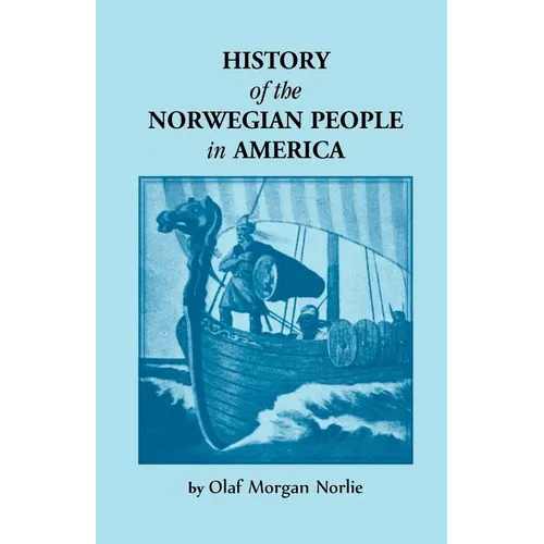 History of the Norwegian People in North America