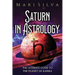 Saturn in Astrology: The Ultimate Guide to the Planet of Karma